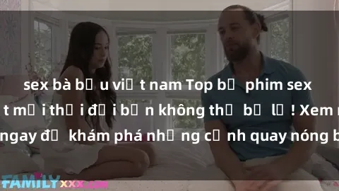 sex bà bầu việt nam Top bộ phim sex Hàn Quốc hot nhất mọi thời đại bạn không thể bỏ lỡ! Xem ngay để khám phá những cảnh quay nóng bỏng, đầy nghẹt thở!