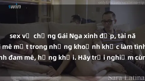 sex vợ chồng Gái Nga xinh đẹp, tài năng khiến bạn phải mê mệt trong những khoảnh khắc làm tình đam mê, hứng khởi. Hãy trải nghiệm cùng họ ngay hôm nay!