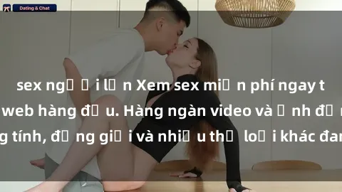 sex người lớn Xem sex miễn phí ngay tại địa chỉ trang web hàng đầu. Hàng ngàn video và ảnh đồng tính, đồng giới và nhiều thể loại khác đang chờ bạn khám phá.