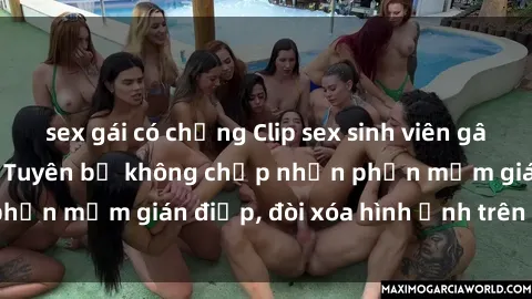 sex gái có chồng Clip sex sinh viên gây sốt mạng xã hội: Tuyên bố không chấp nhận phần mềm gián điệp, đòi xóa hình ảnh trên internet
